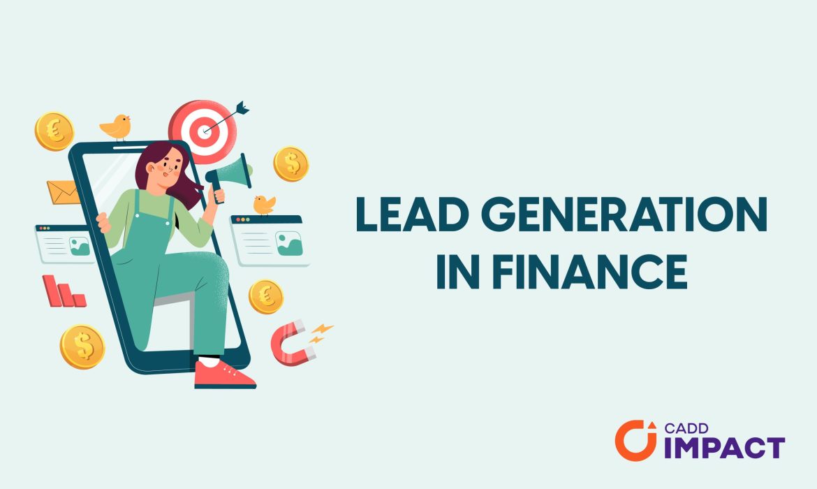 Strategies for competitive Lead Generation in Financial Services